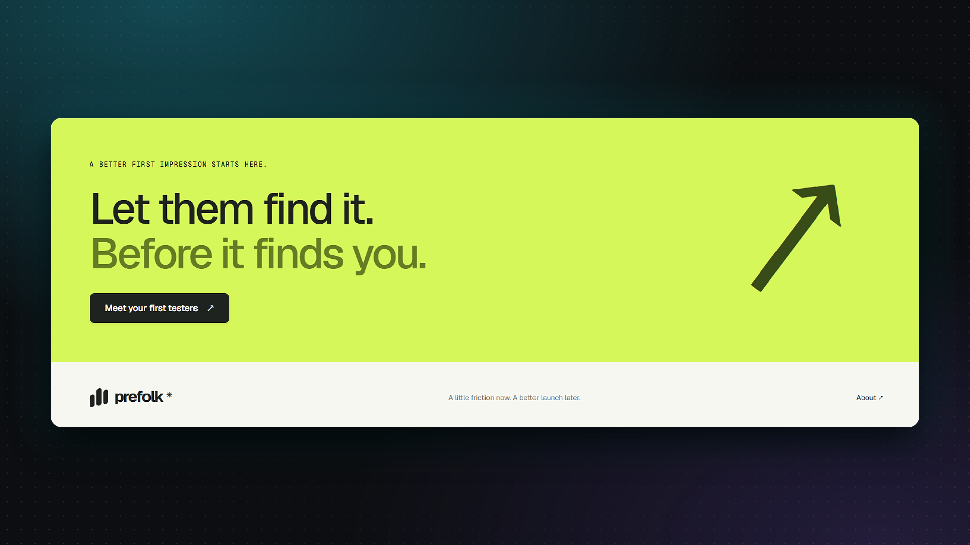 Prefolk call to action: “Let them find it. Before it finds you.”